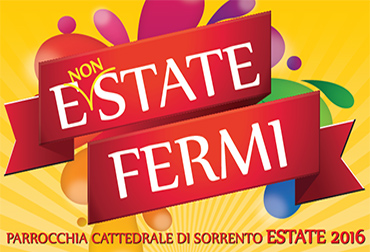 E(NON)state Fermi - Eventi Estate 2016