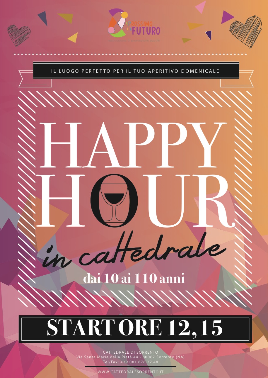 HAPPY HOUR IN CATTEDRALE
