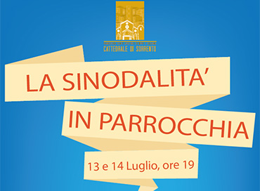 LA SINODALITA’ IN PARROCCHIA